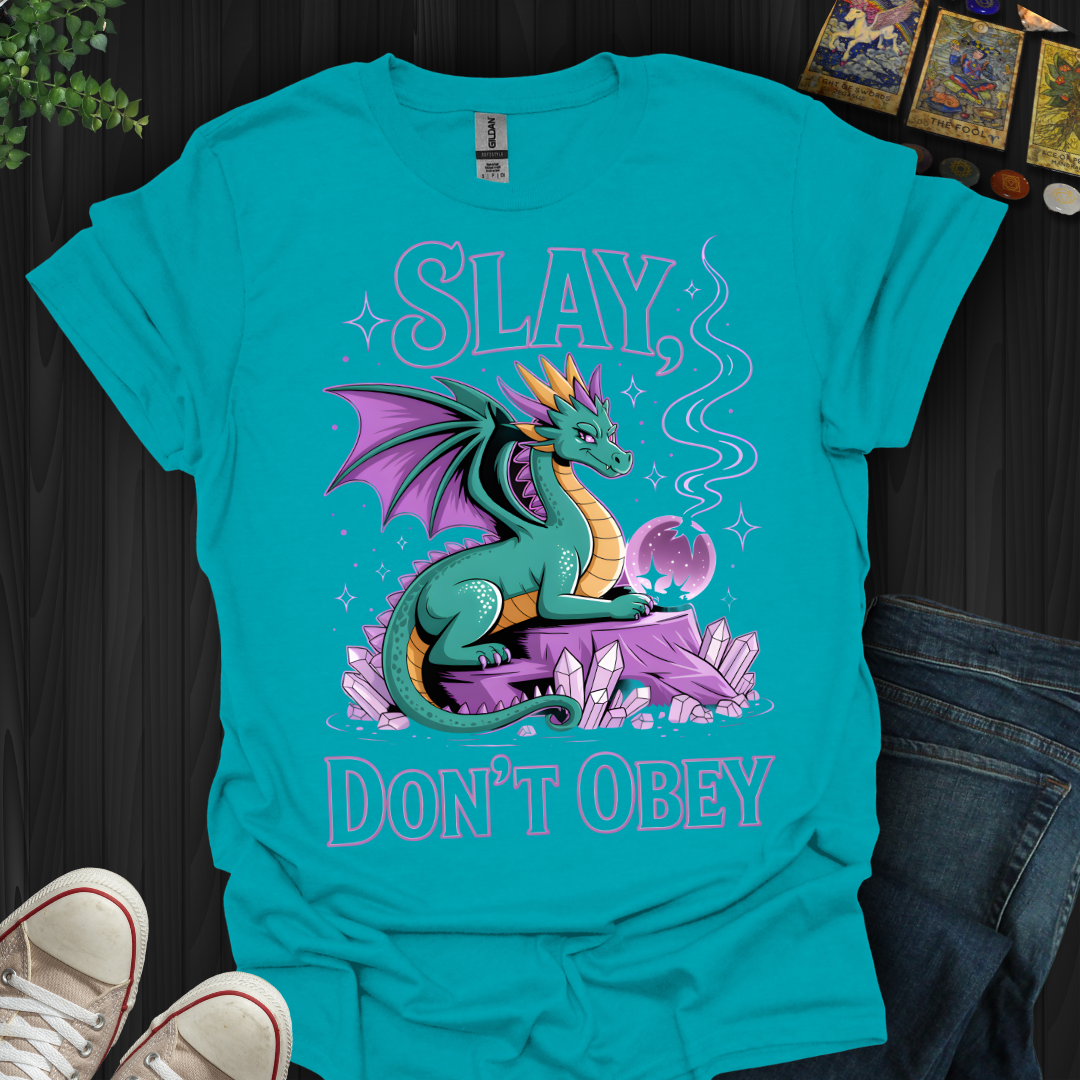 Slay, Don't Obey T-Shirt