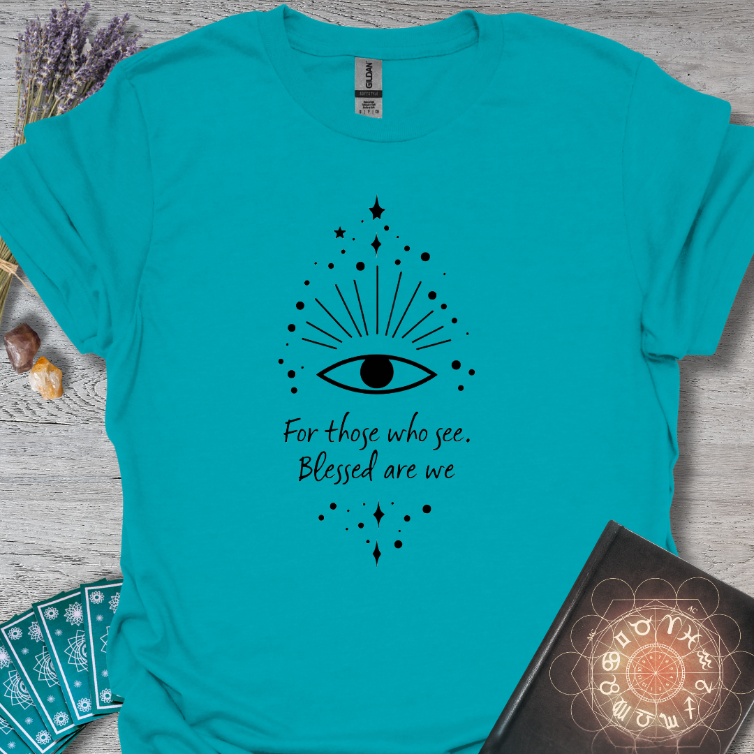 See Blessings T-Shirt