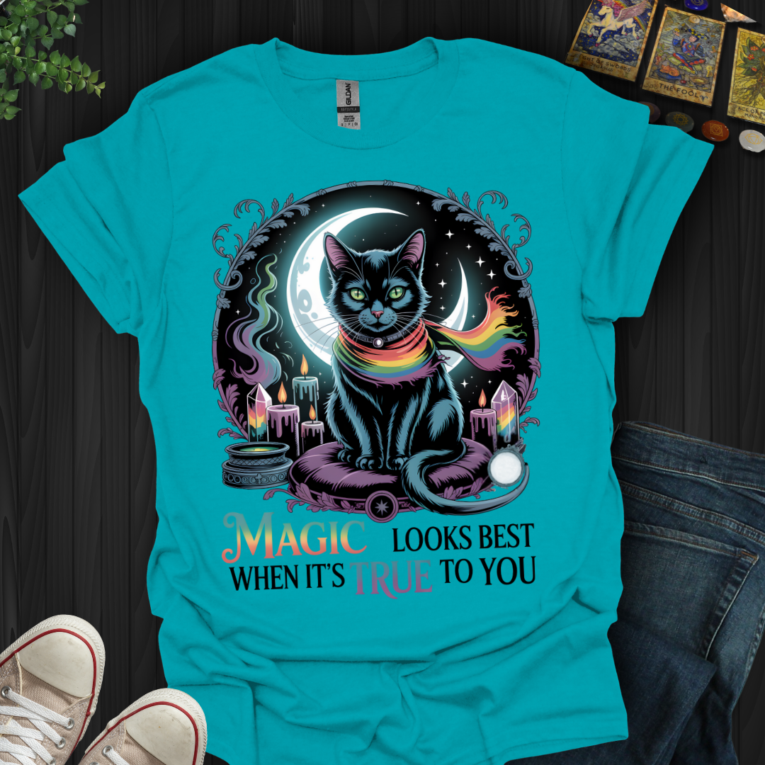 True Magic Wears Its Own Colors T-Shirt