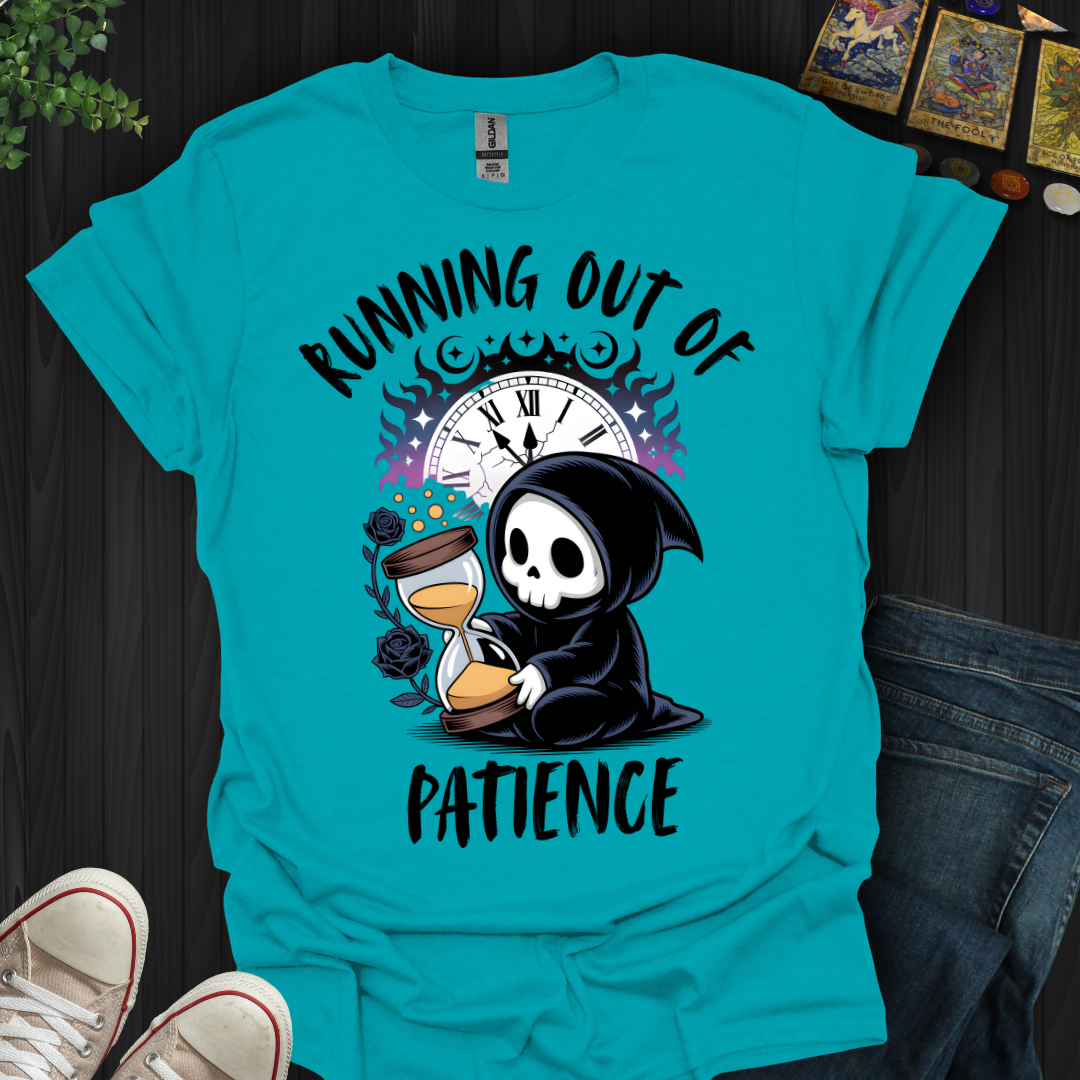 Running Out Of PatienceT-Shirt