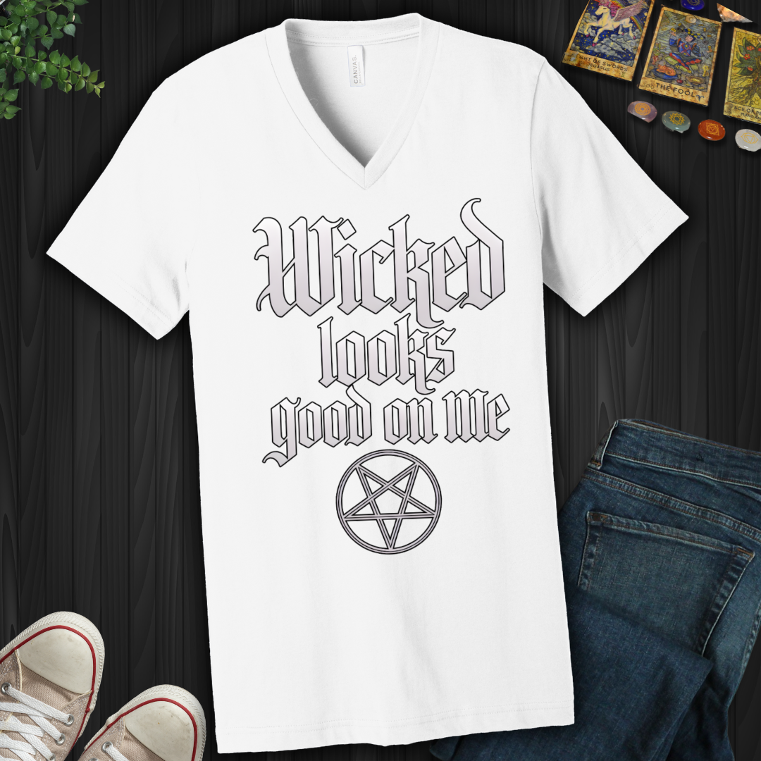 Wicked Looks Good on Me V-Neck Tee