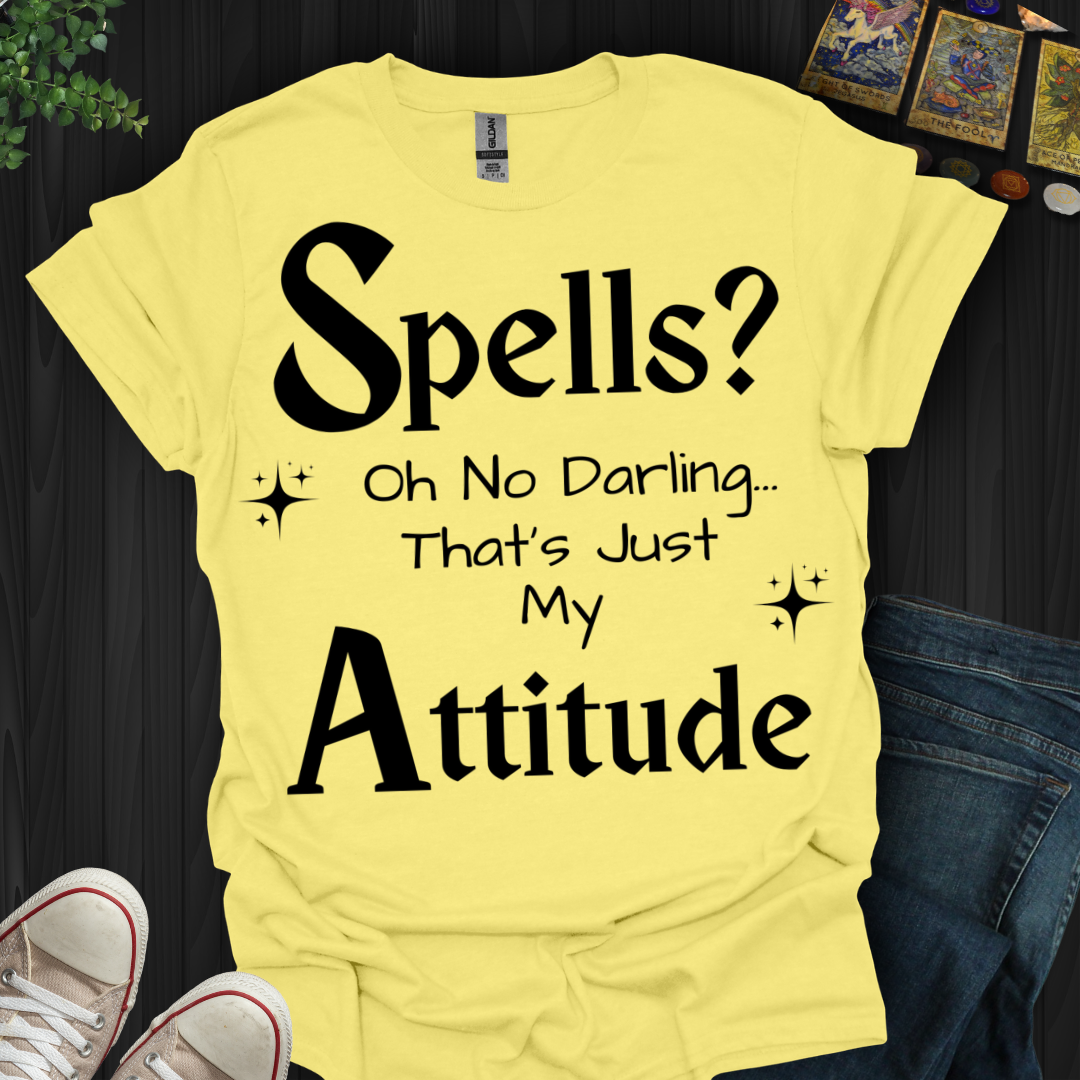 Just My Attitude T-Shirt