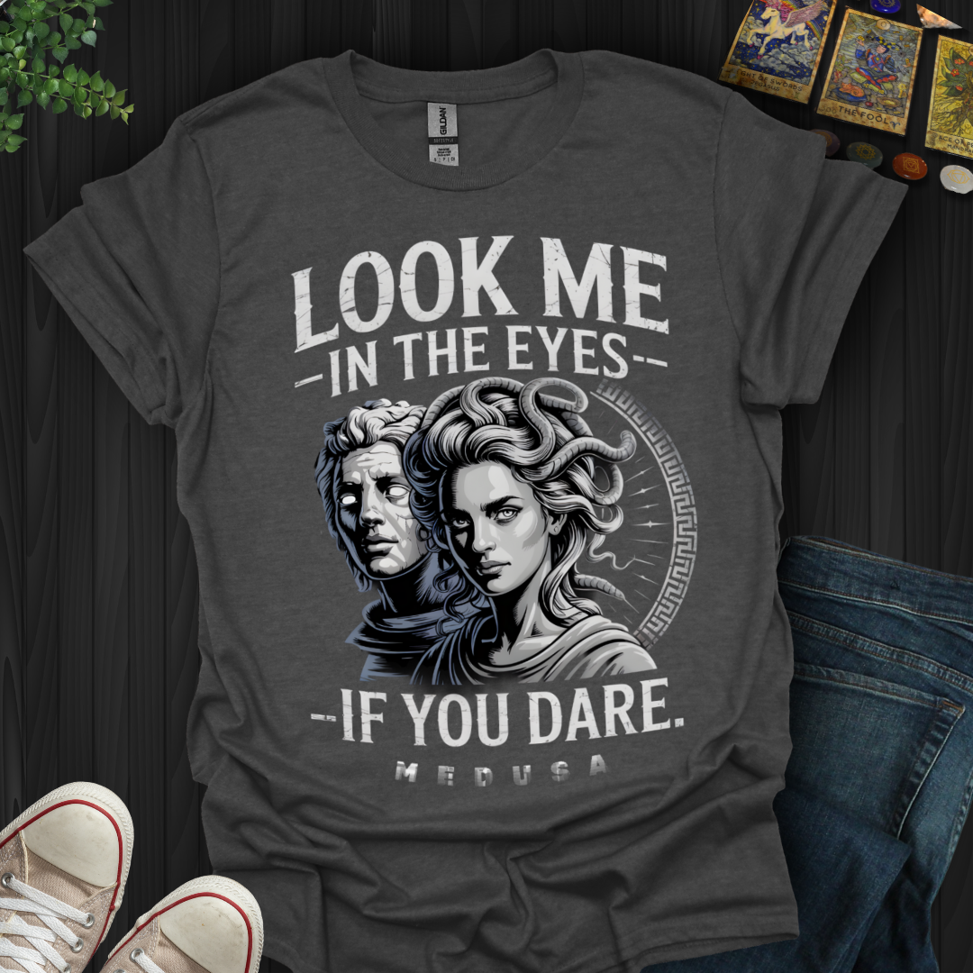If You Dare T-Shirt