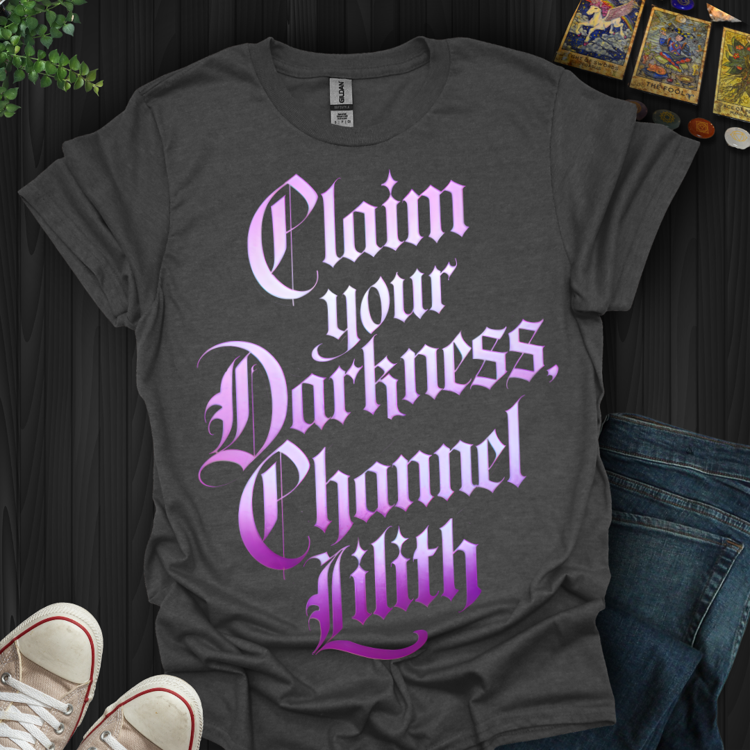 Embrace the Darkness, Channel Lilith T-Shirt