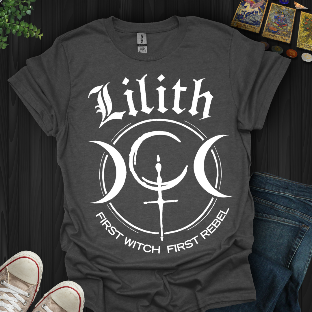 Lilith – First Witch, First Rebel T-Shirt