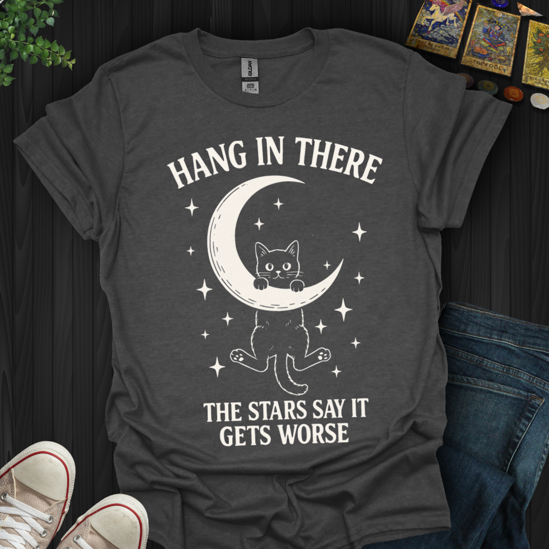 The Stars Say It Gets Worse T-Shirt