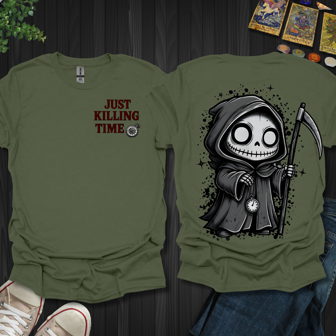 Just Killing Time Front and Back T-Shirt