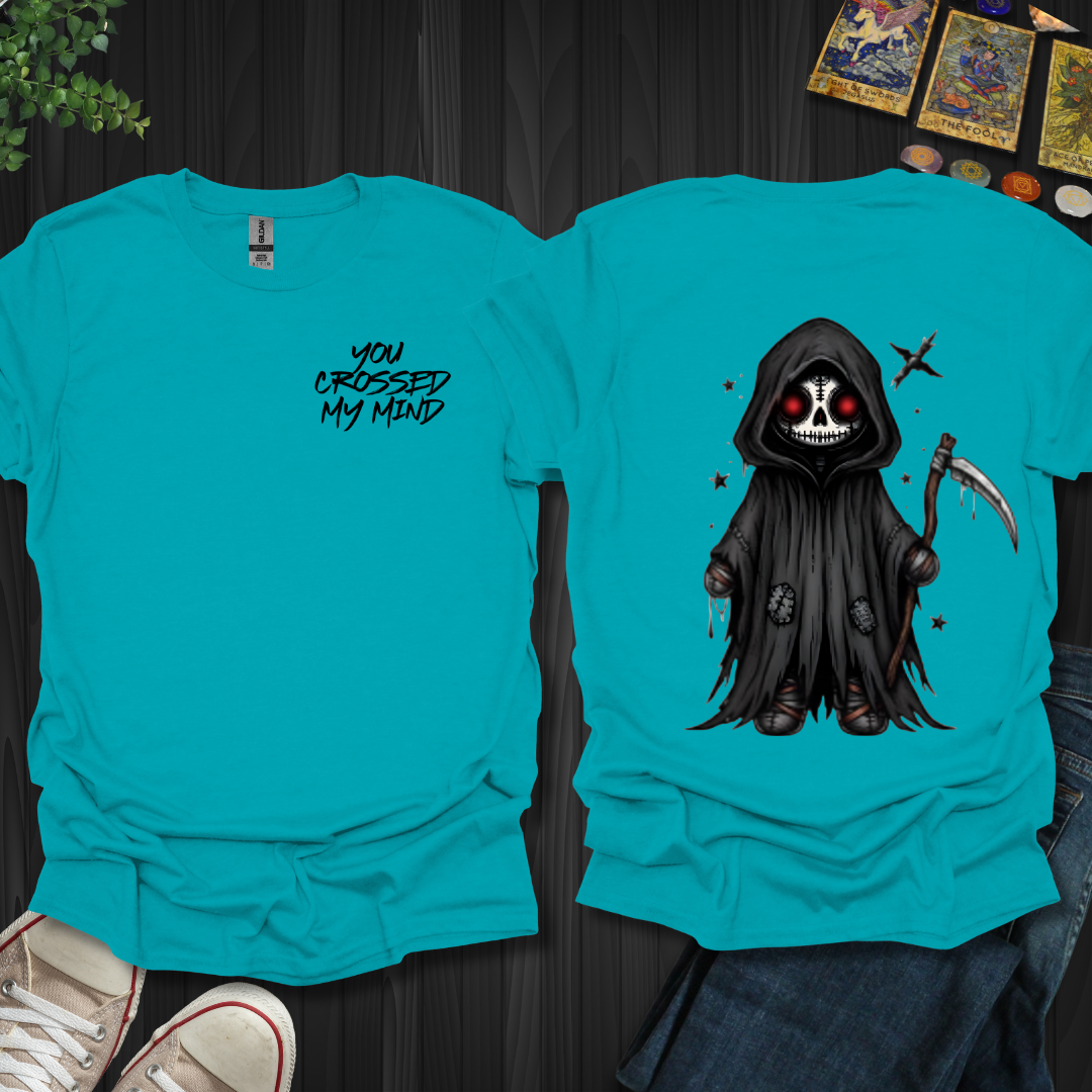 You Crossed My Mind (front and back)T-Shirt