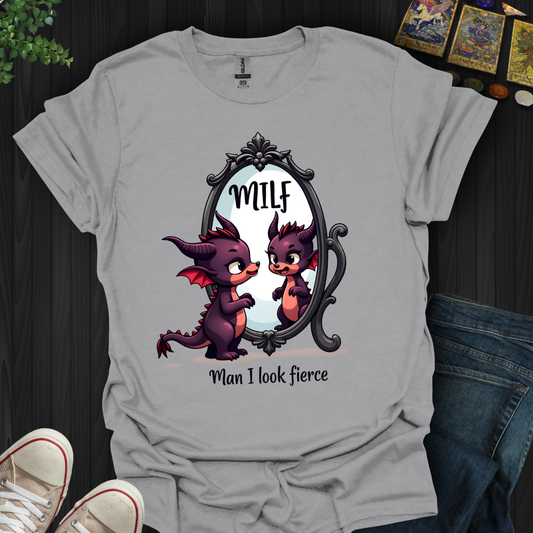 Man I Look Fierce T-Shirt