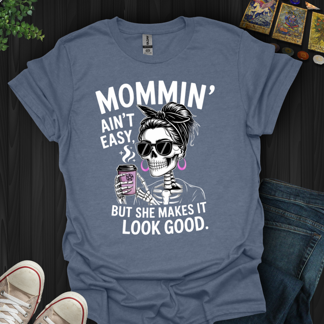 Mommin' In Style T-Shirt