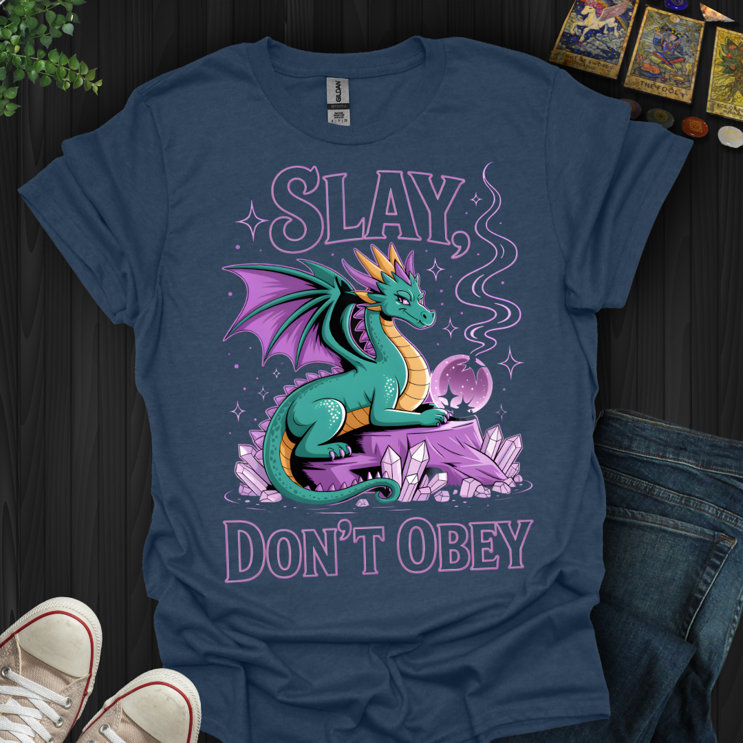 Slay, Don't Obey T-Shirt