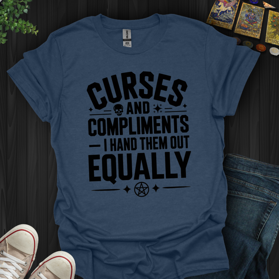Curses And Compliments T-Shirt