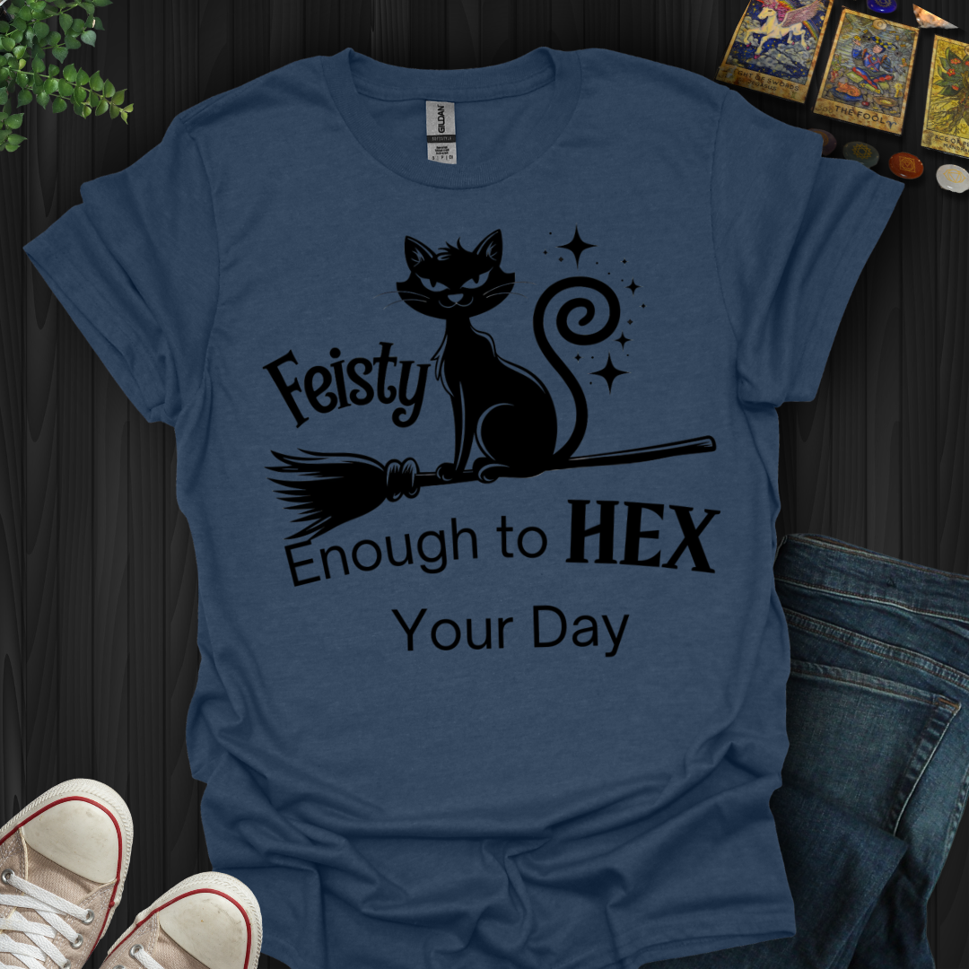 Feisty Enough to HEX Your Day T-Shirt