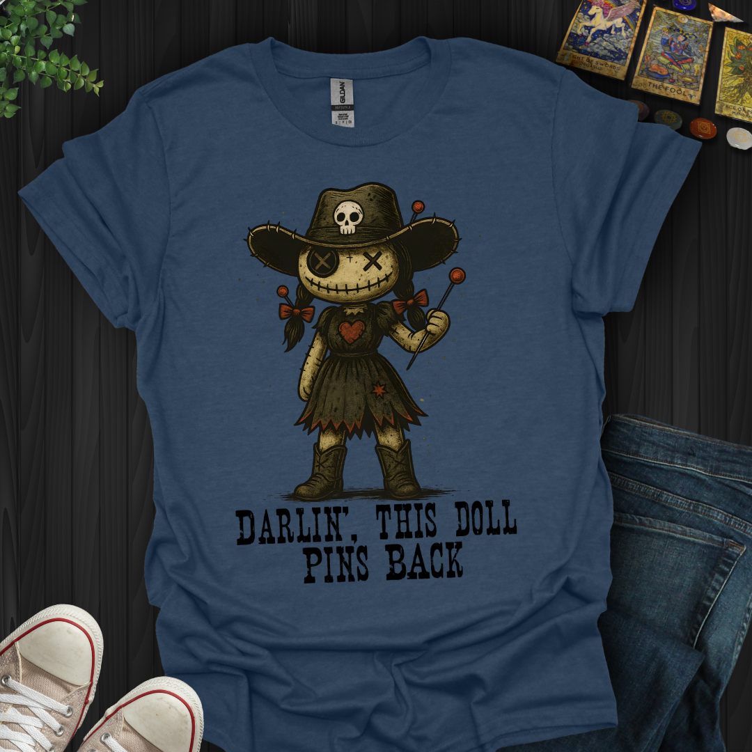 Darlin’, This Doll Pins Back T-Shirt