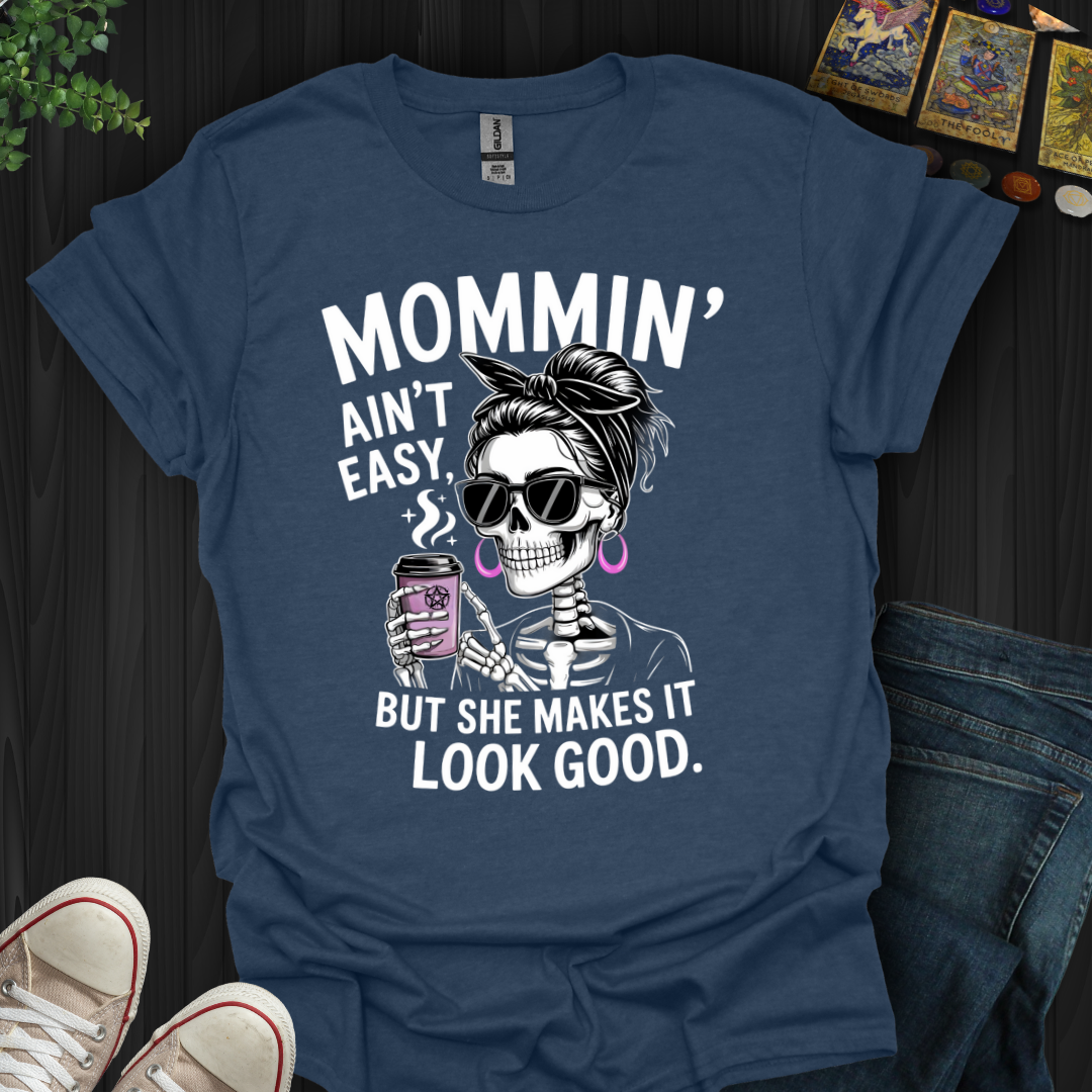 Mommin' In Style T-Shirt