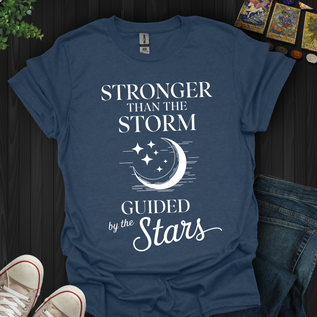 Stronger Than the Storm, Guided by the Stars T-Shirt
