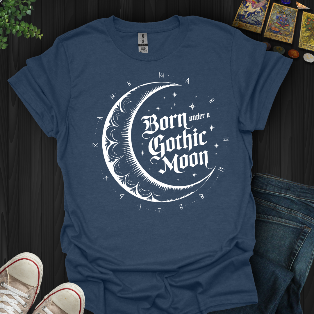 Born Under a Gothic Moon T-Shirt