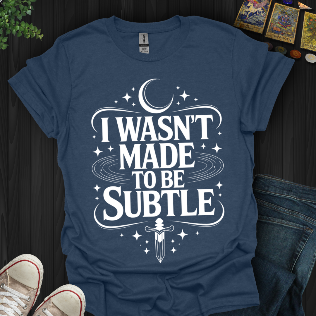 Not Subtle T-Shirt