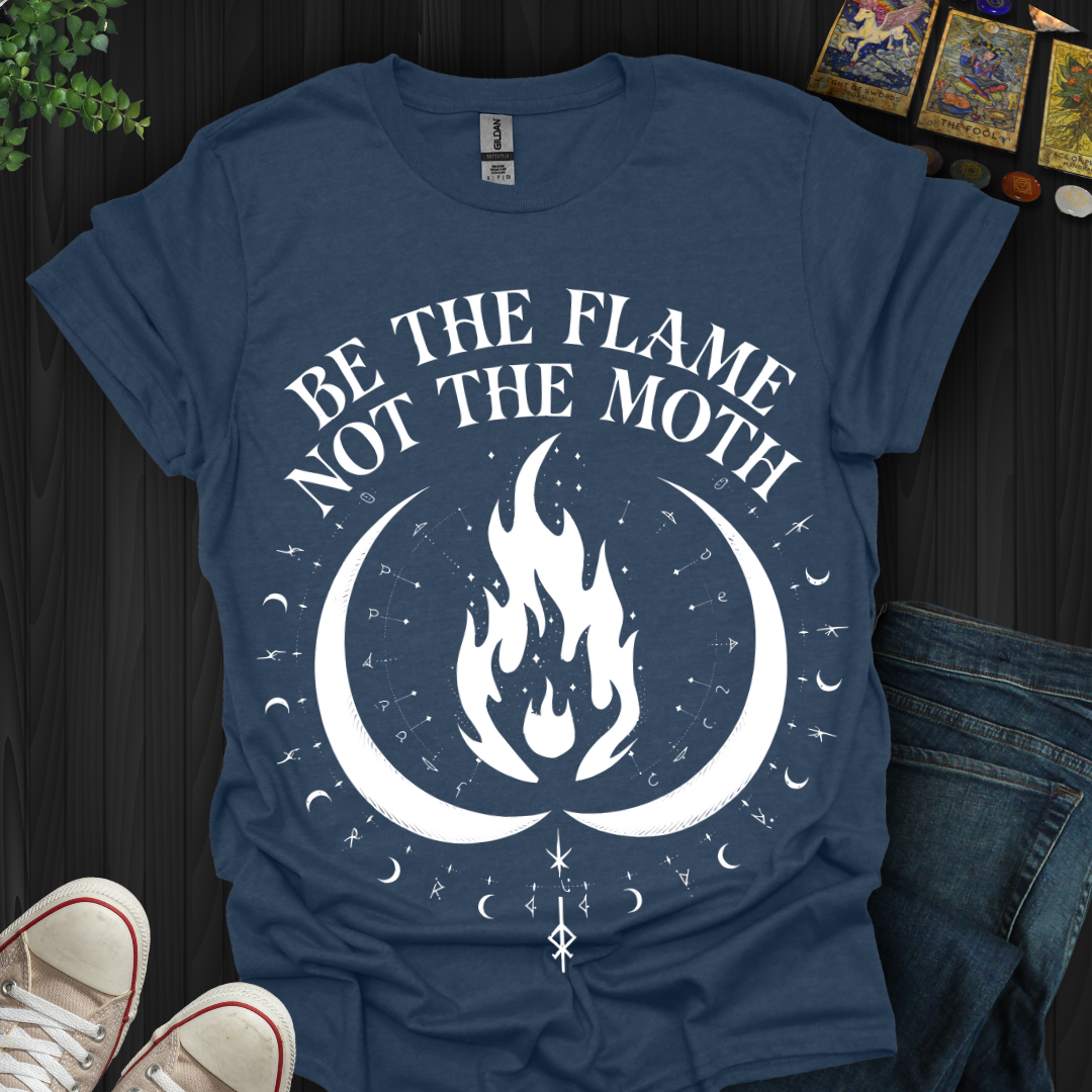 Be The Flame T-Shirt