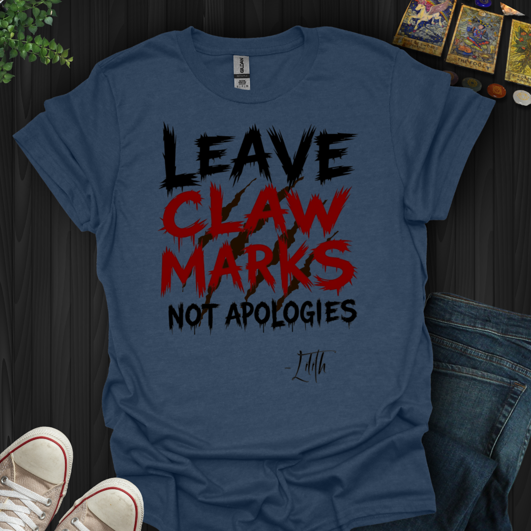 Claw Marks, Not Apologies T-Shirt
