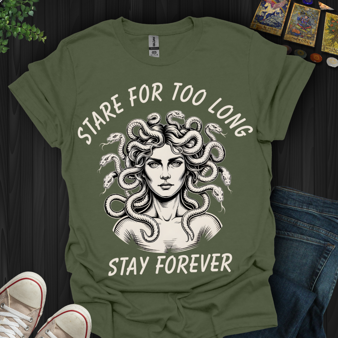 Stay Too Long T-Shirt