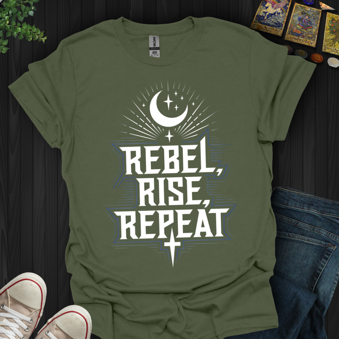 Rebel, Rise, Repeat T-Shirt
