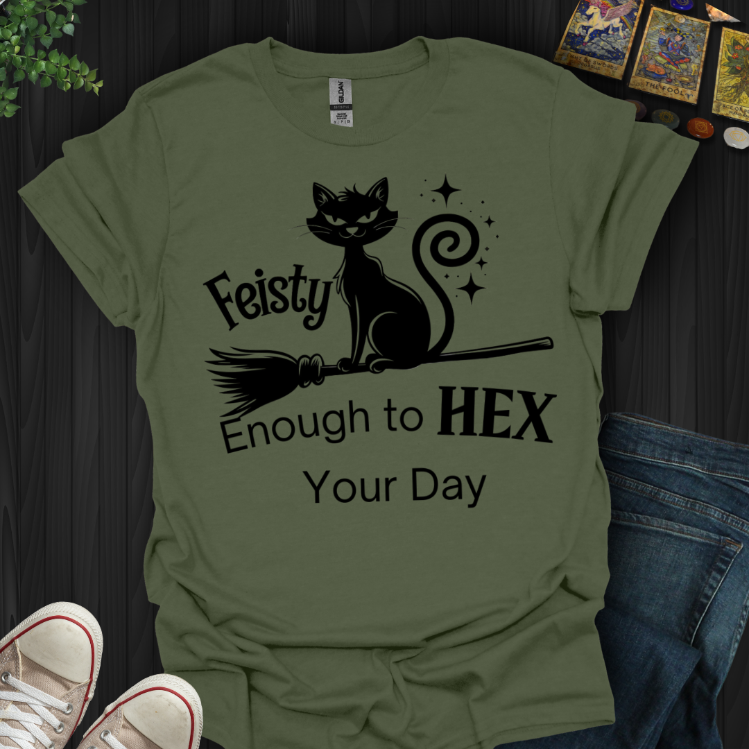 Feisty Enough to HEX Your Day T-Shirt