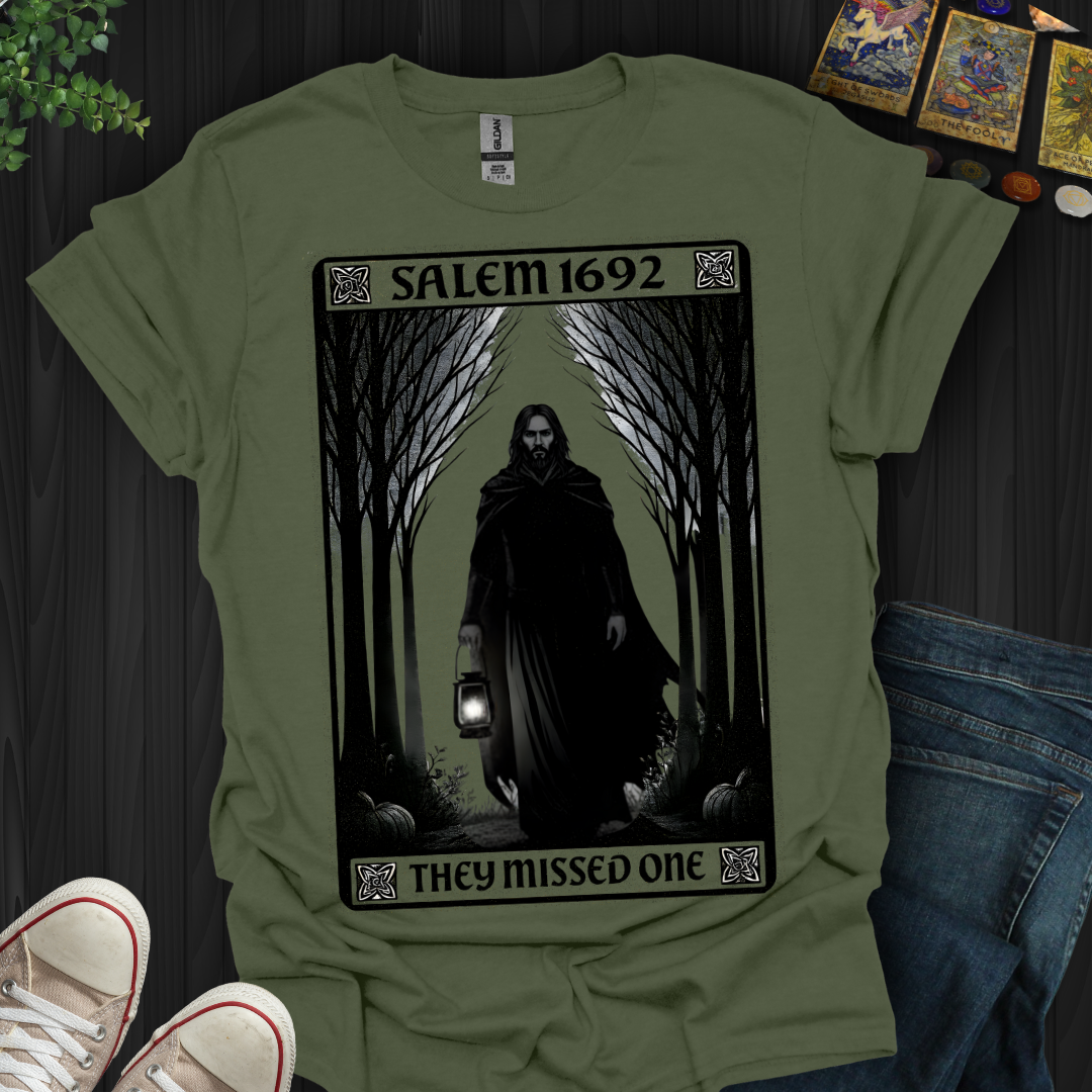 Salem 1692- Missed Him T-Shirt