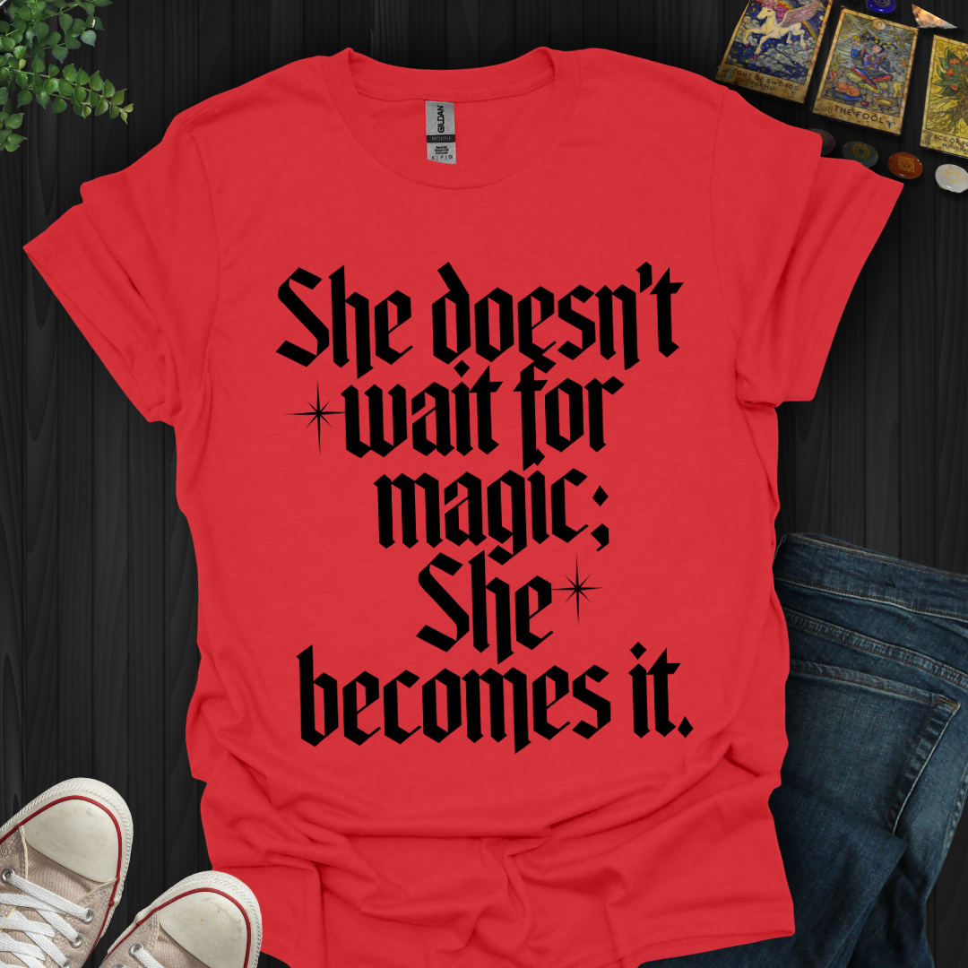 She Becomes the Magic T-Shirt