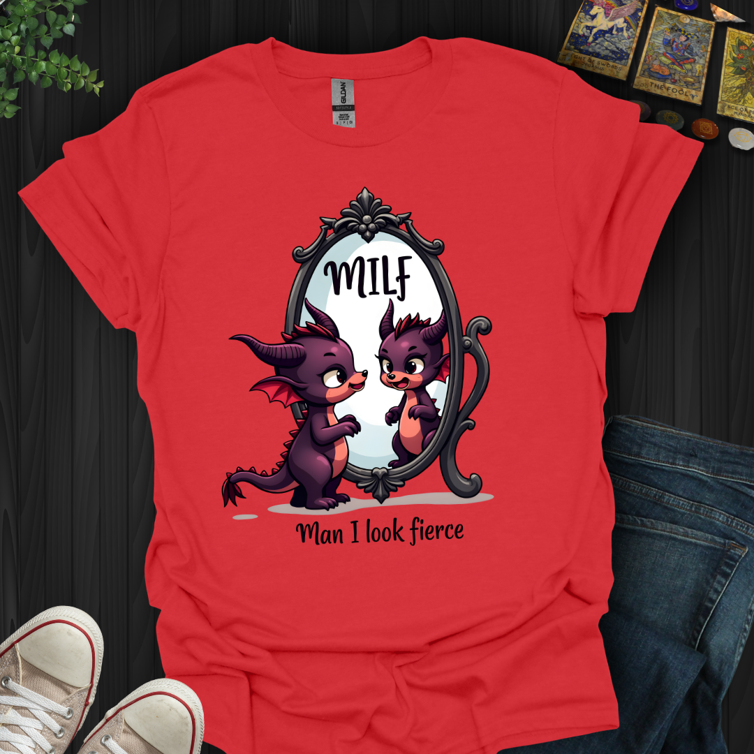 Man I Look Fierce T-Shirt