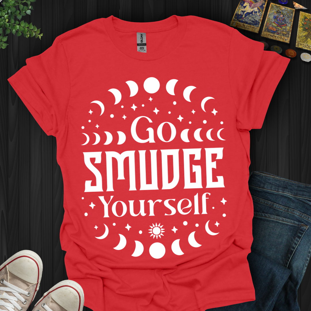 Go Smudge Yourself T-Shirt
