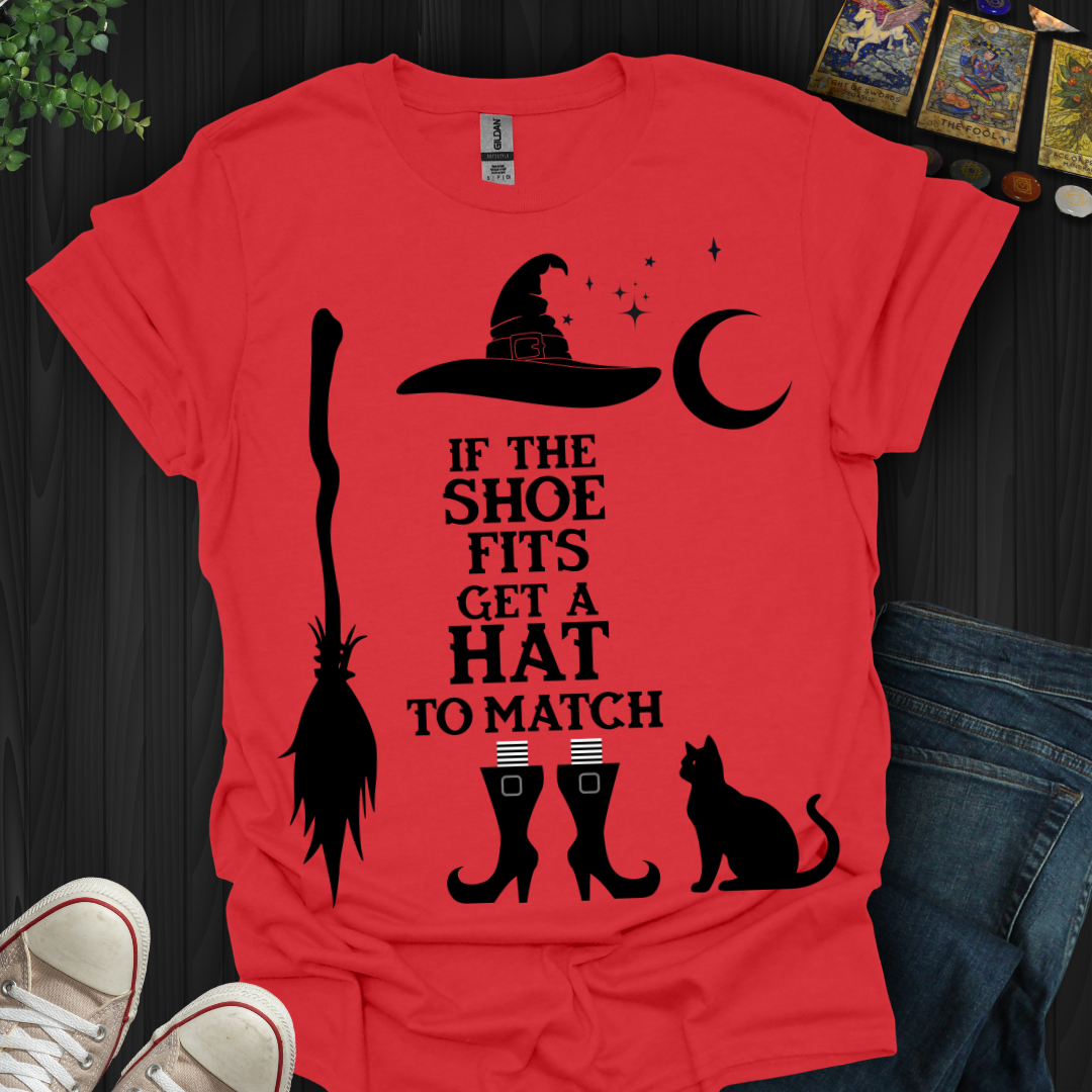 If The Shoe Fits T-Shirt