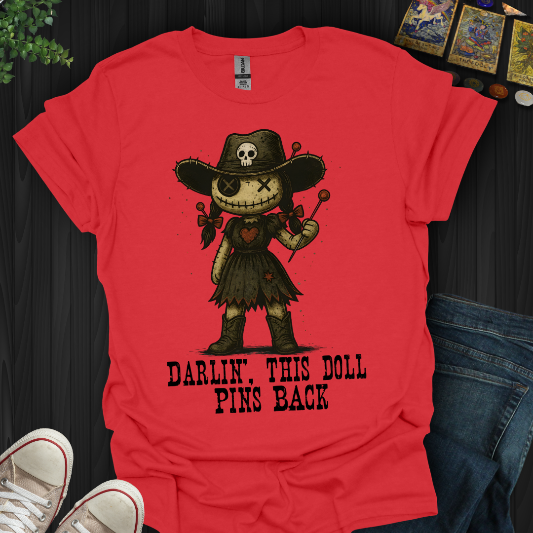 Darlin’, This Doll Pins Back T-Shirt