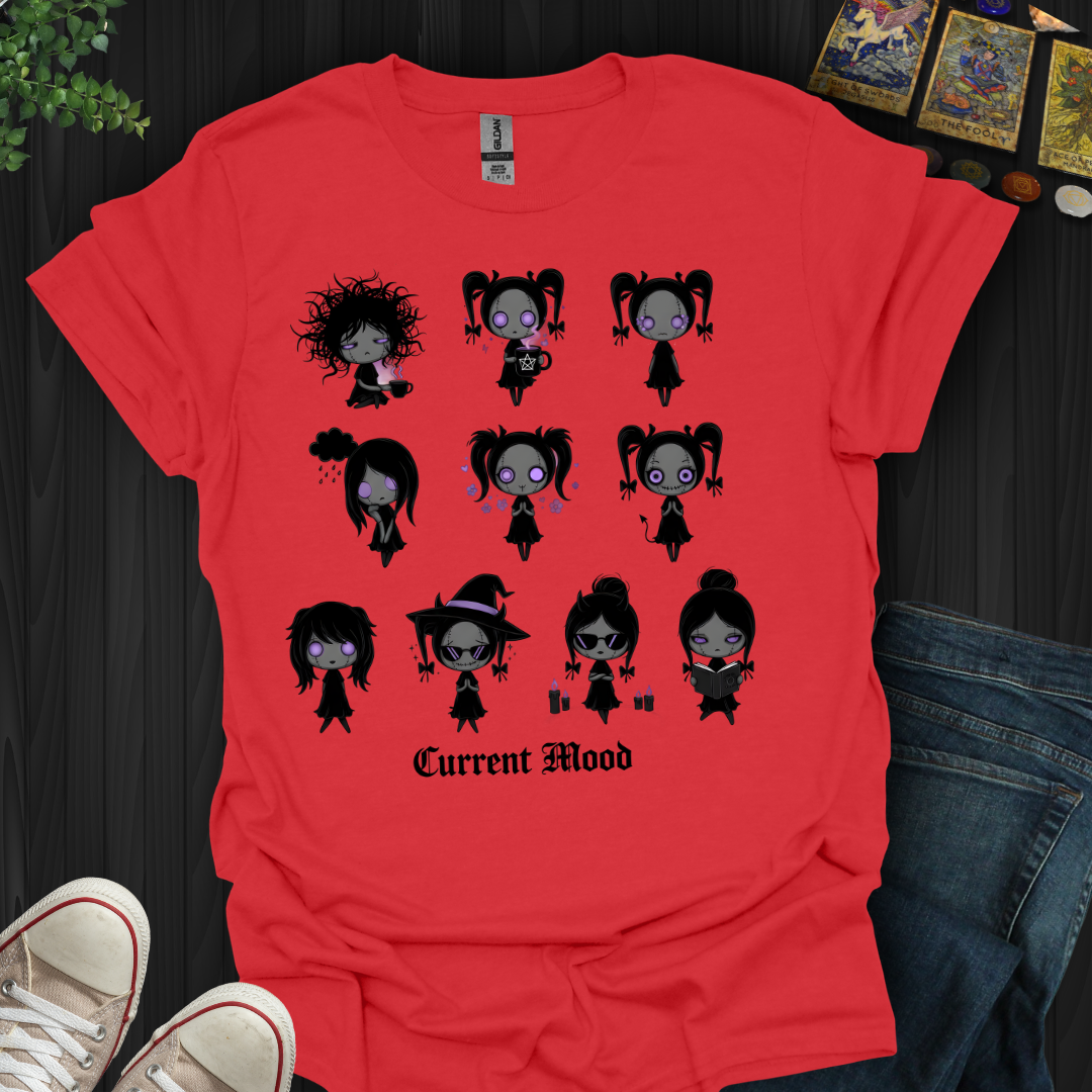 Current Mood: All of the Above T-Shirt