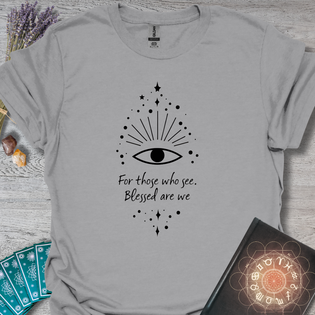 See Blessings T-Shirt