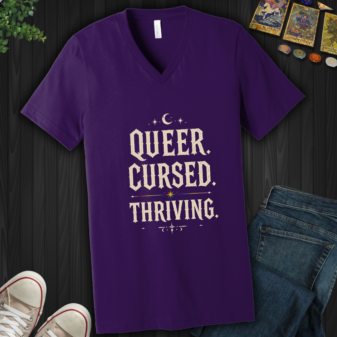 Queer,Cursed,Thriving- V-Neck