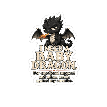 Need A Baby Dragon Sticker