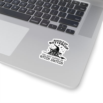 Buckle Up Buttercup Sticker