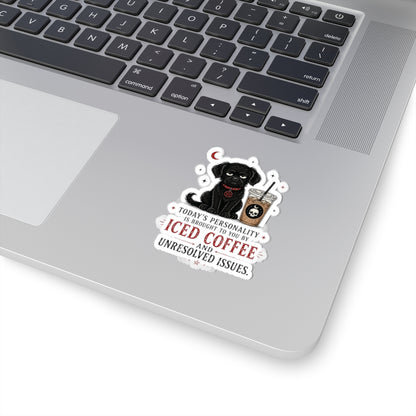 Today's Personality Dog Sticker