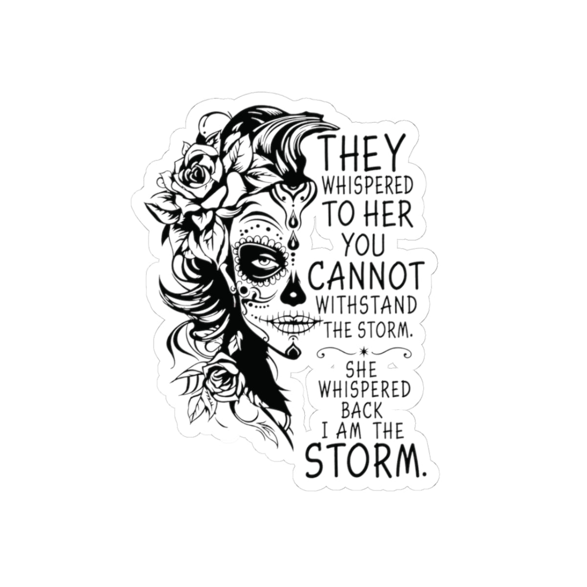 I Am The Storm Sticker