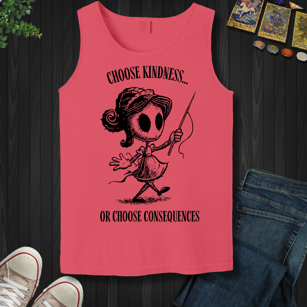 Kindness or Consequences Tank Top