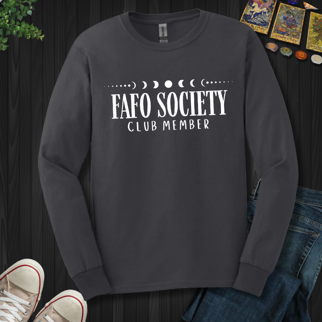 FAFO Society  Long Sleeve Tee