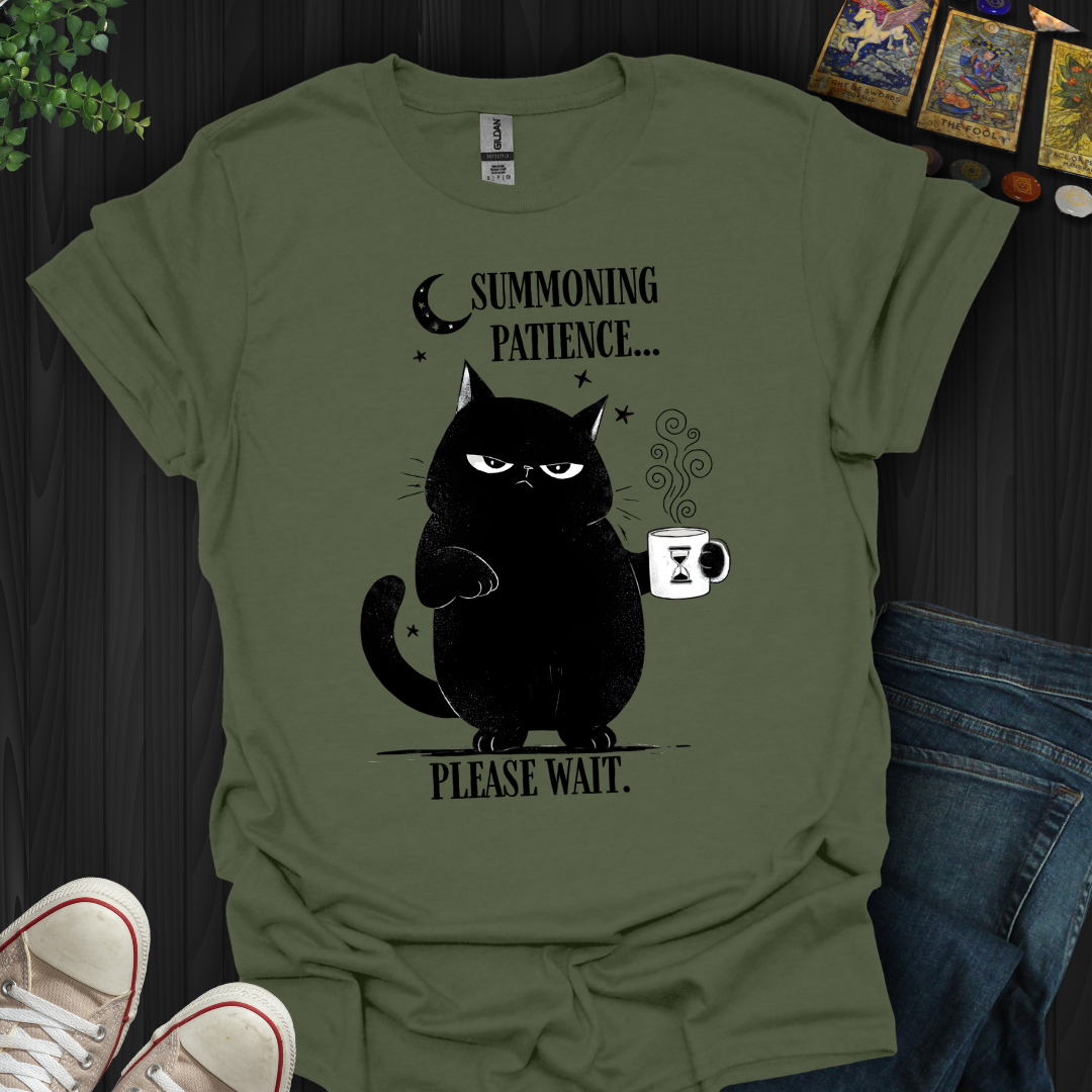 Summoning Patience T-Shirt