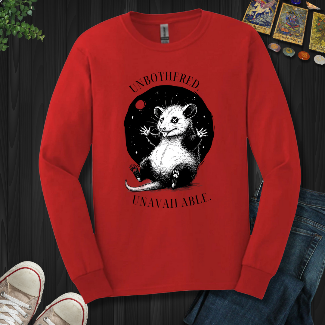 Unbothered. Unavailable Long Sleeve Tee