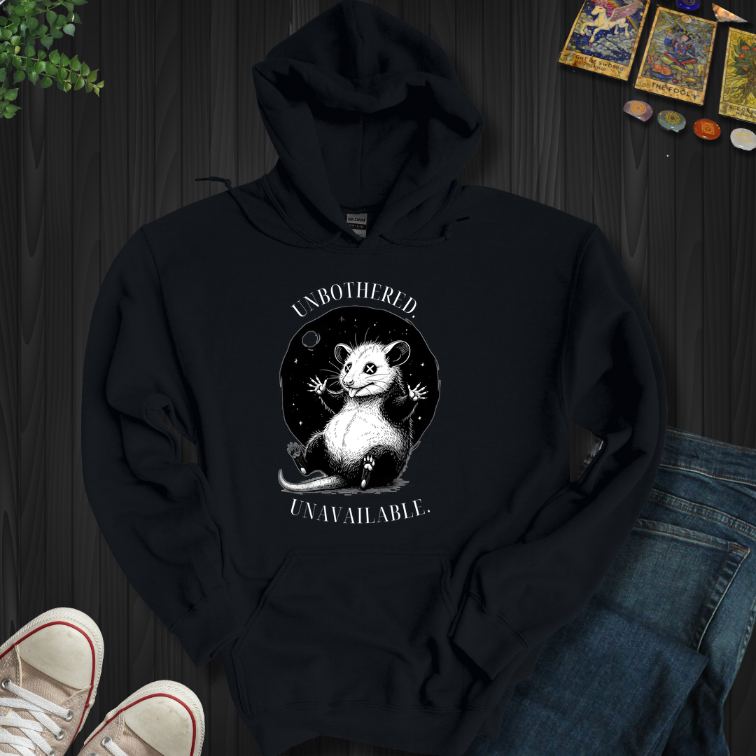Unbothered. Unavailable Hooded Sweatshirt