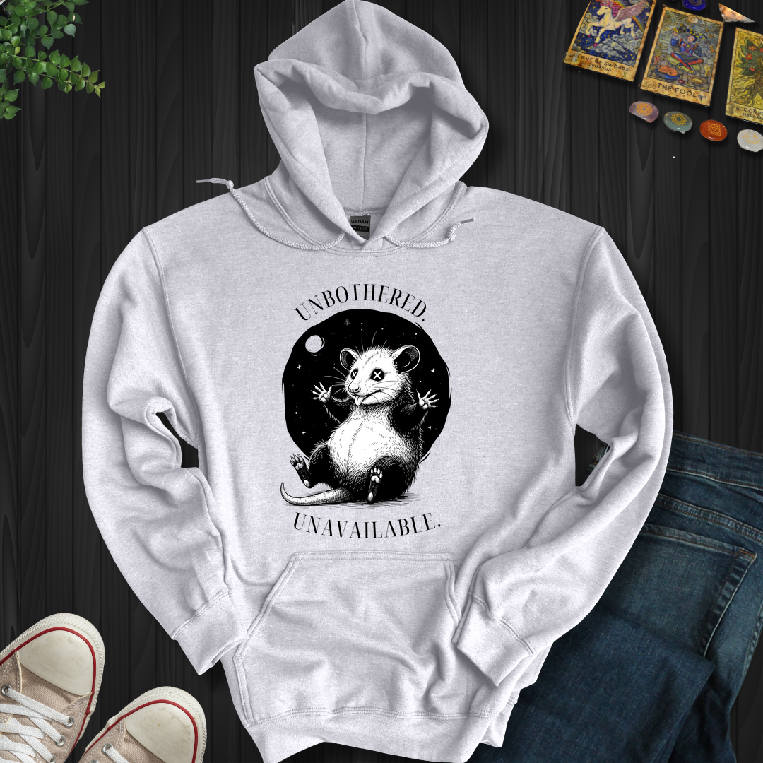 Unbothered. Unavailable Hooded Sweatshirt