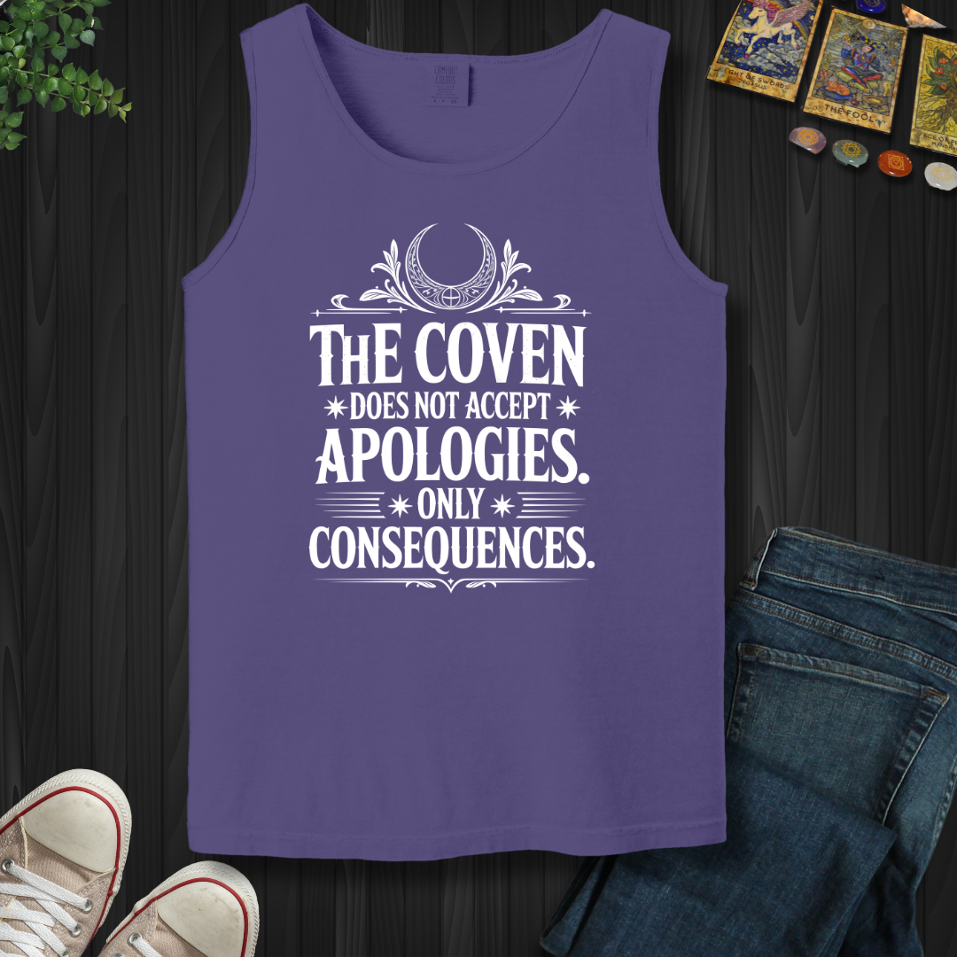 The Coven Does Not Accept Apologies Tank Top