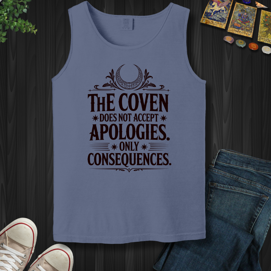 The Coven Does Not Accept Apologies Tank Top