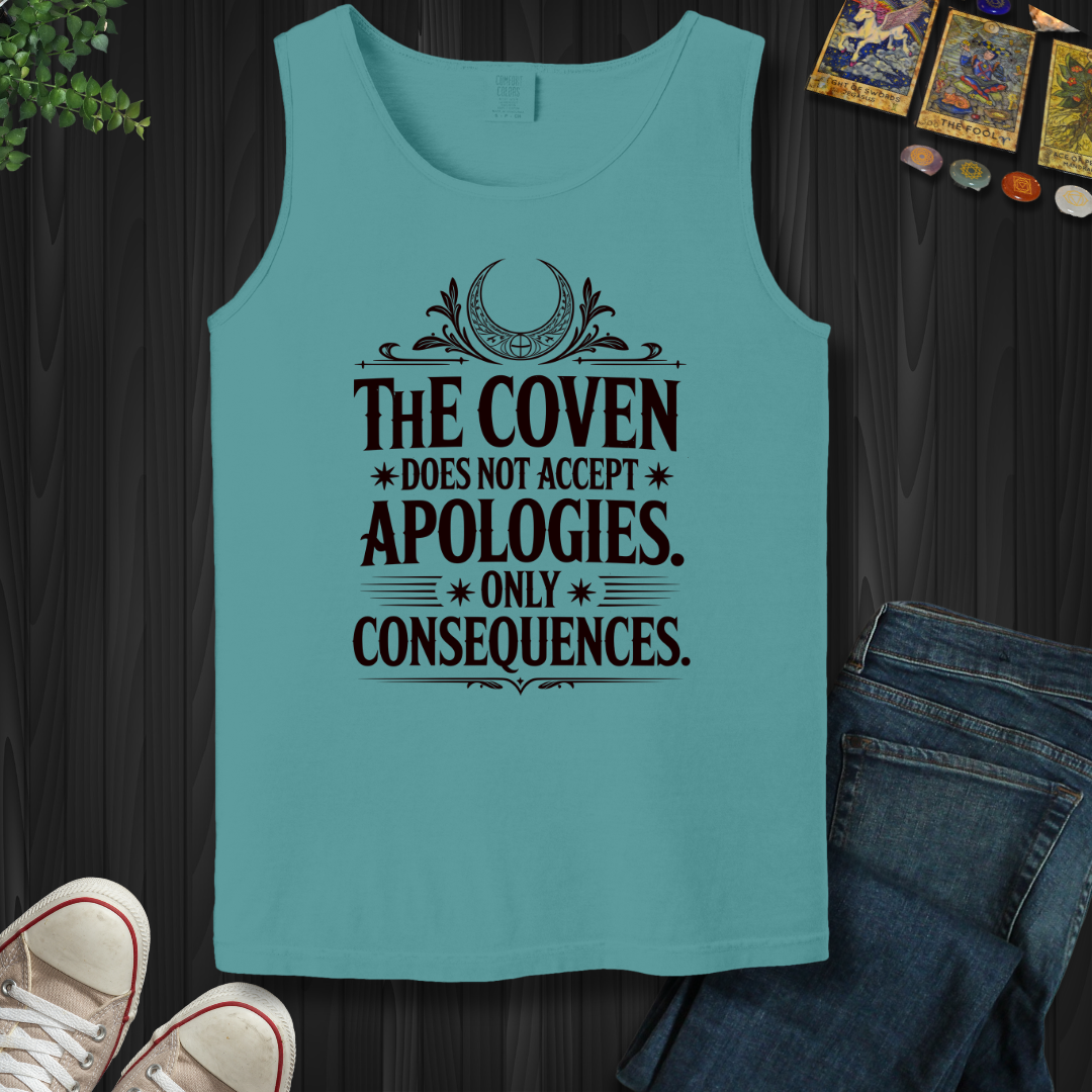 The Coven Does Not Accept Apologies Tank Top