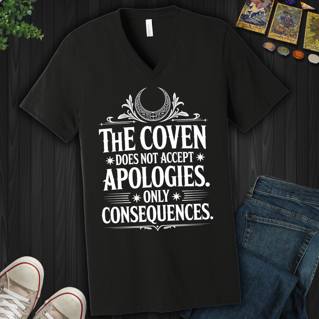 The Coven Does Not Accept Apologies V-Neck Tee